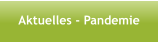 Aktuelles - Pandemie