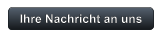Ihre Nachricht an uns