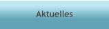 Aktuelles